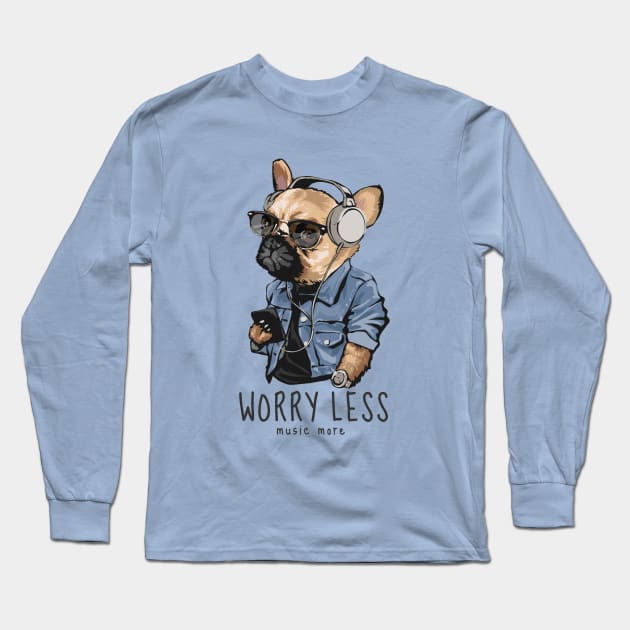 Worry Less Long Sleeve T-Shirt by Mako Design 